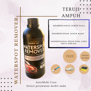 Waterspot Remover Cairan Pembersih Jamur serta Kerak Kendaraan